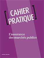 Cahier pratique "L'assurance des marchés publics" - SMACL Assurances