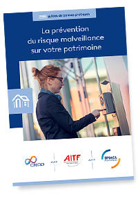 Guide de bonnes pratiques "La prévention du risque malveillance sur votre patrimoine" - SMACL Assurances