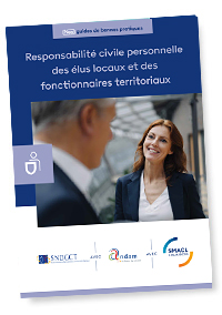 Guide de bonnes pratiques "Responsabilité civile personnelle des élus" - SMACL Assurances