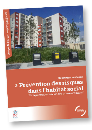 Guide de bonnes pratiques "Prévention des risques dans l'habitat social" - SMACL Assurances