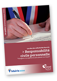 Guide de bonnes pratiques "Responsabilité civile personnelle des élus" - SMACL Assurances