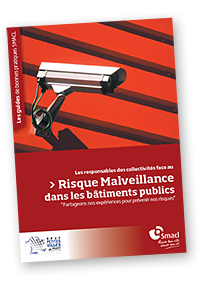Cliquez ici pour accéder au formulaire de téléchargement du guide "Risque malveillance dans les bâtiments publics" Guide de bonnes pratiques "Risque Malvaillance dans les bâtiments publics" - SMACL Assurances