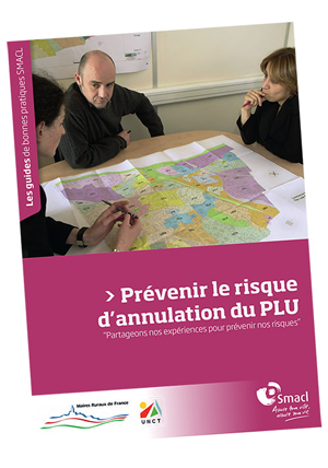 Guide de bonnes pratiques "Prévenir le risque d'annulation du PLU" - SMACL Assurances