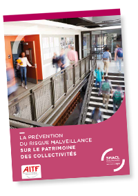 Guide de bonnes pratiques "Risque Malvaillance dans les bâtiments publics" - SMACL Assurances