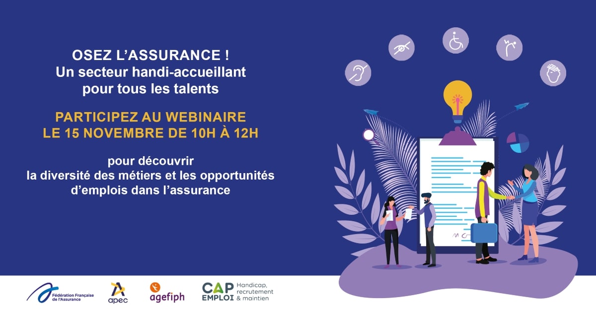 Webinaire les métiers de l'assurance, une opportunité pour les personnes en situation de handicap. 